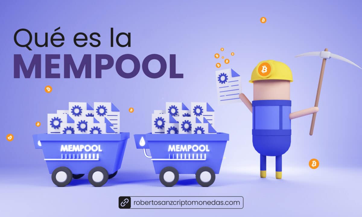 Qué es la Mempool