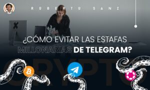Cómo evitar las estafas millonarias de Telegram
