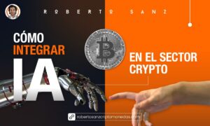 cómo integrar la IA en el sector crypto